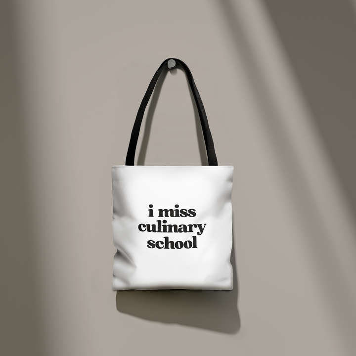 I Miss Culinary School Tote Bag