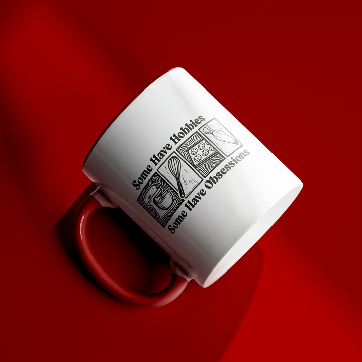 Some Have Hobbies, Some Have Obsessions Color Accent Mug