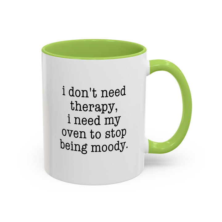 I Don't Need Therapy Color Accent Mug