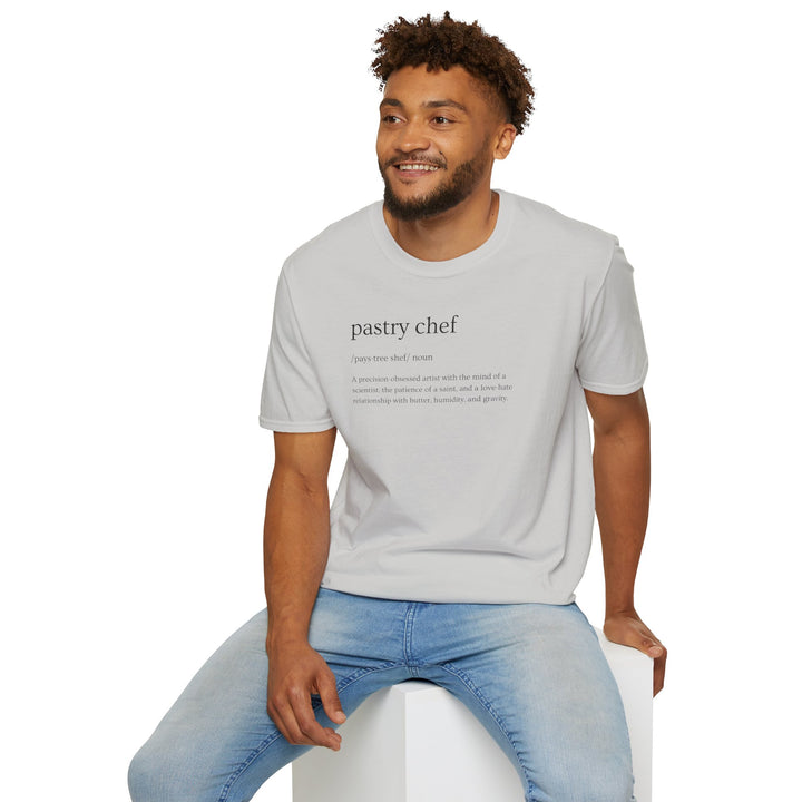 Pastry Chef Definition Unisex T-Shirt