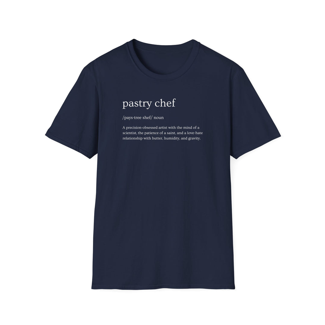 Pastry Chef Definition Unisex T-Shirt
