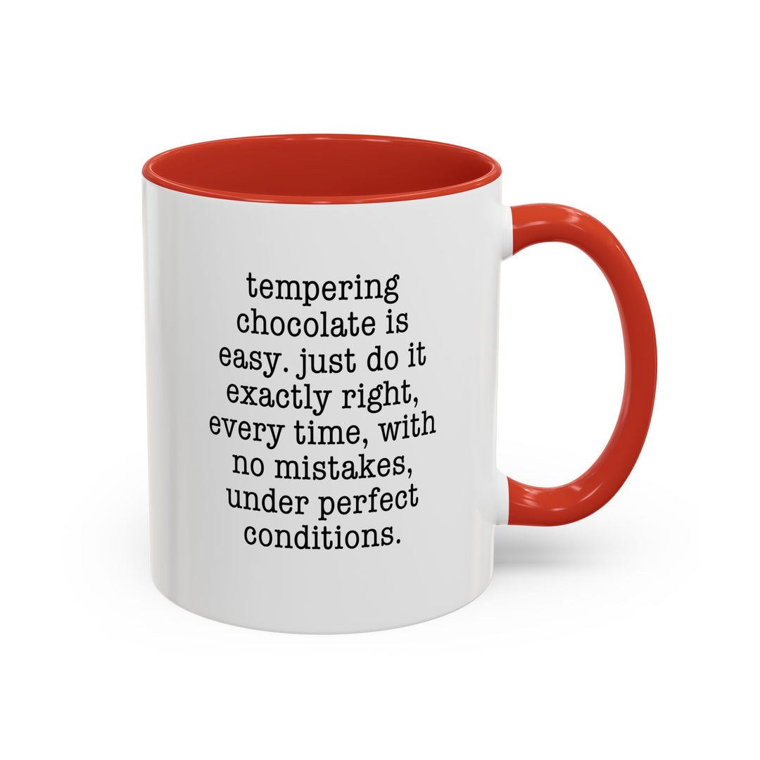 Tempering is Easy Color Accent Mug
