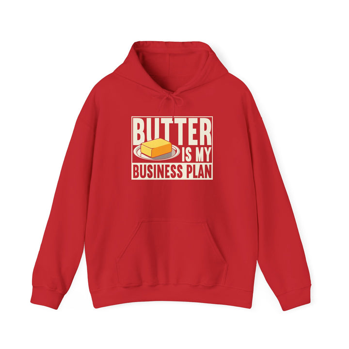 Butter Is My Business Plan Heavy Blend Hoodie