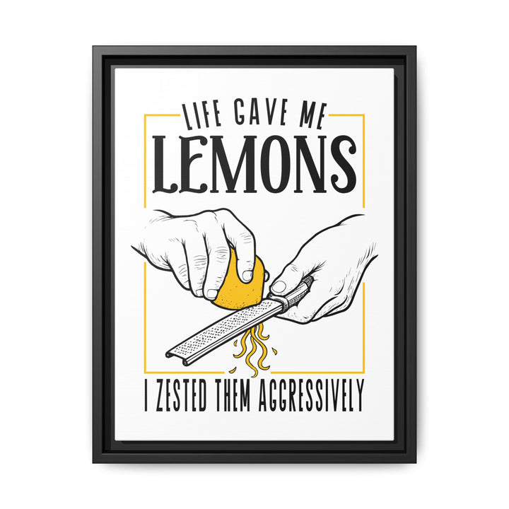 Life Gave Me Lemons Canvas with Floating Frame