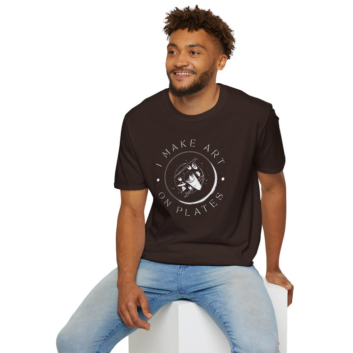 I Make Art on Plates Unisex T-Shirt