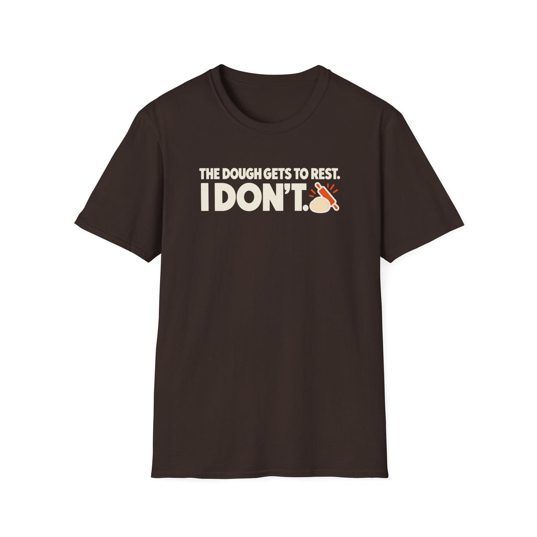 Only the Dough Rests Softstyle T-Shirt