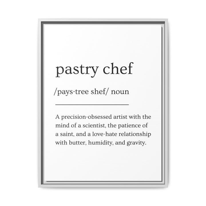 Pastry Chef Definition Framed Canvas