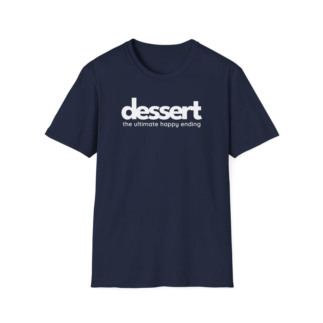 Dessert: The Ultimate Happy Ending Softstyle T-Shirt