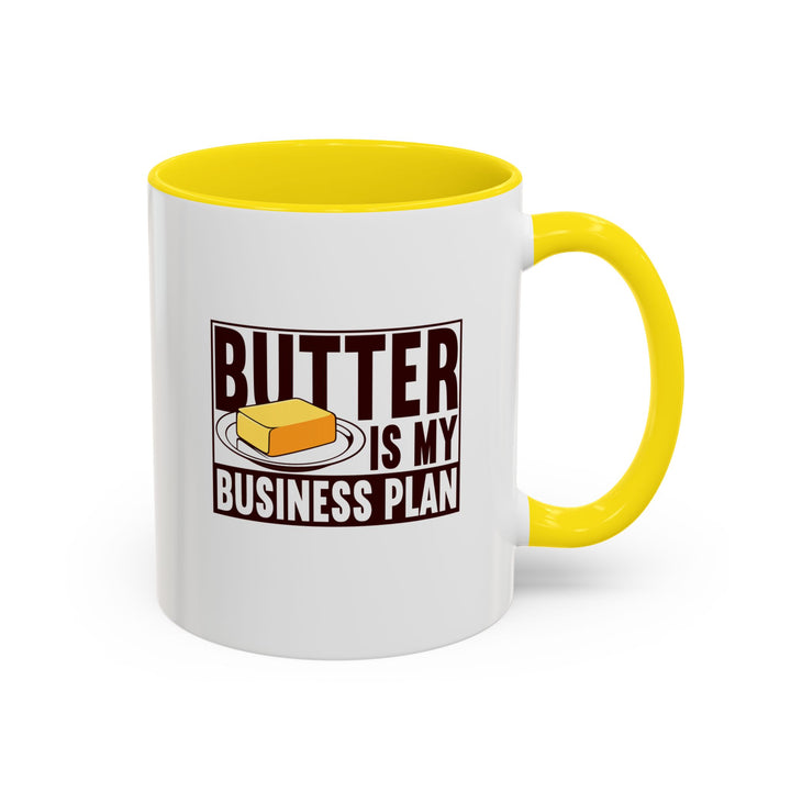 Butter Is My Business Plan Color Accent Mug