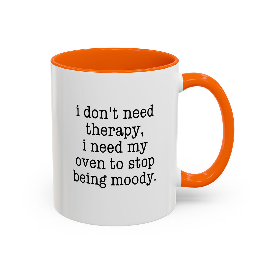 I Don't Need Therapy Color Accent Mug