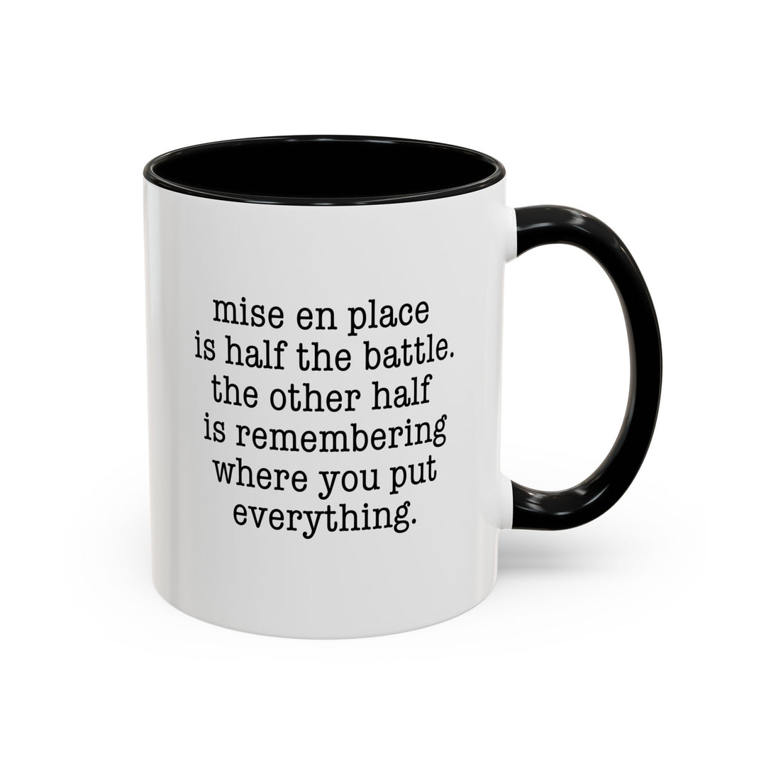 Mise en Place Struggles Color Accent Mug