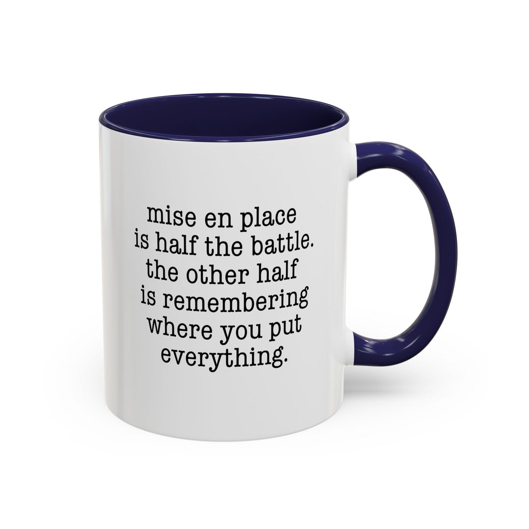 Mise en Place Struggles Color Accent Mug