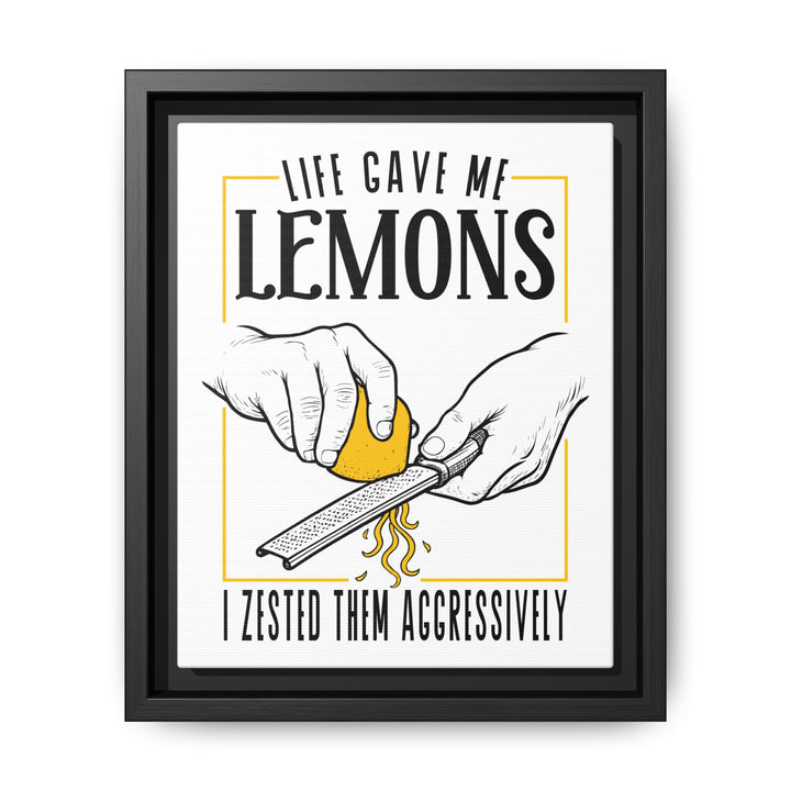 Life Gave Me Lemons Framed Canvas