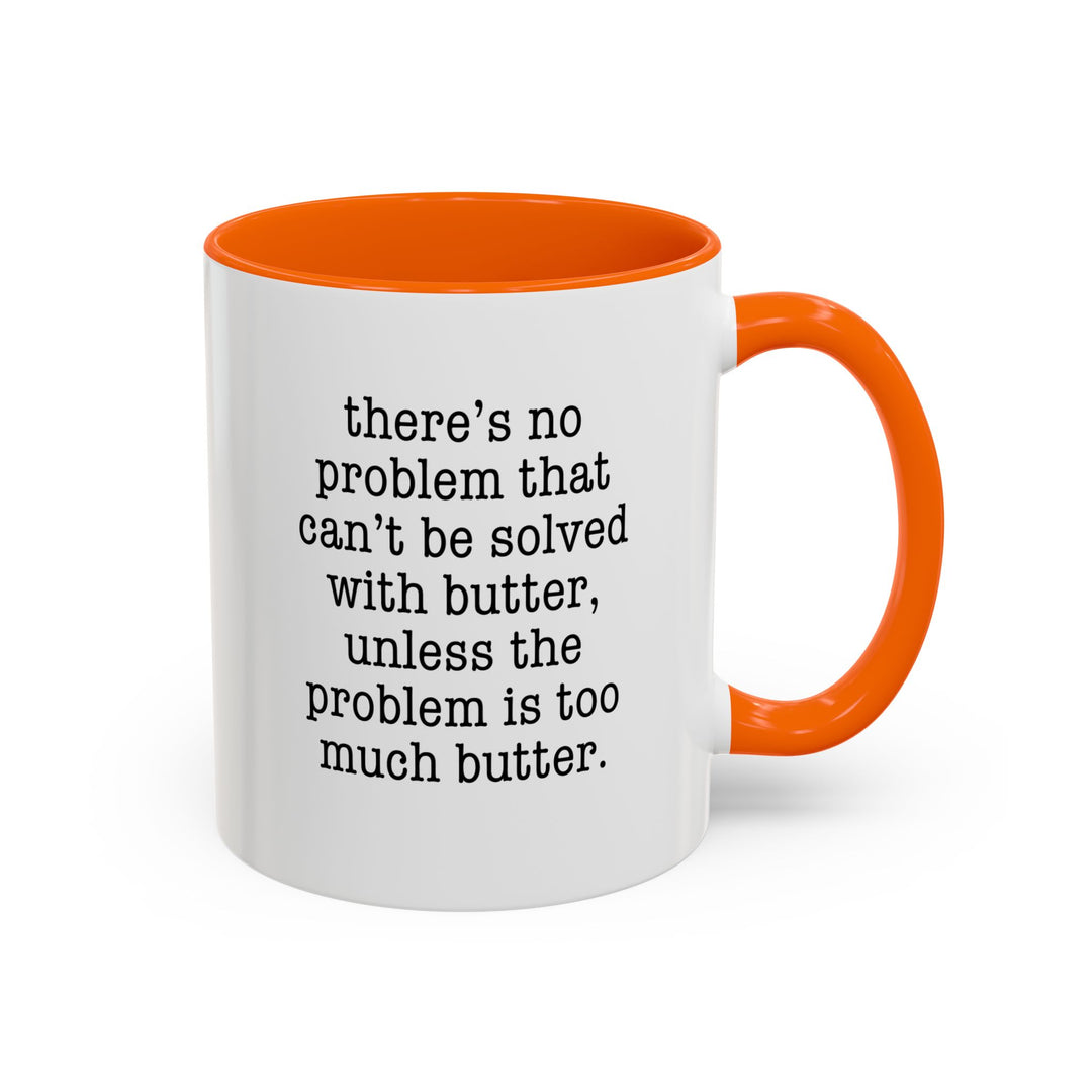 Butter Solves Problems Color Accent Mug