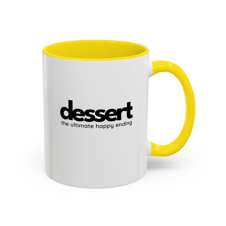 Dessert: The Ultimate Happy Ending Color Accent Mug