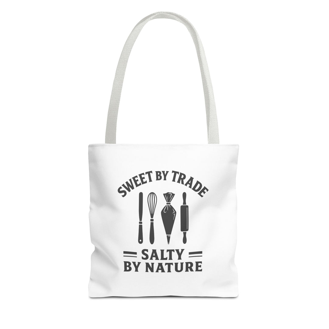 Sweet by Trade Salty by Nature Tote Bag