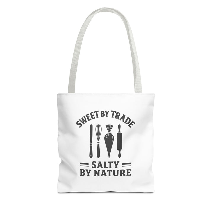 Sweet by Trade Salty by Nature Tote Bag