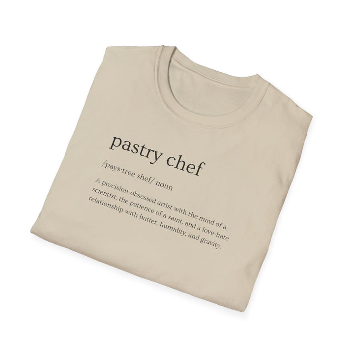 Pastry Chef Definition Unisex T-Shirt