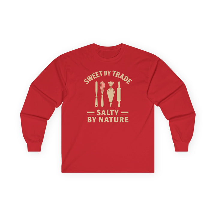 Sweet by Trade Salty by Nature Long Sleeve T-Shirt