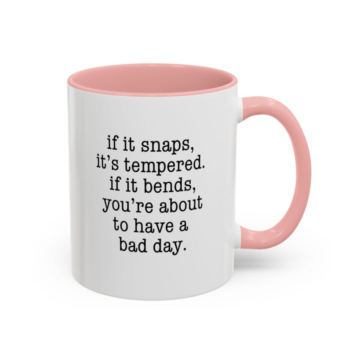 Bad Day Tempering Color Accent Mug