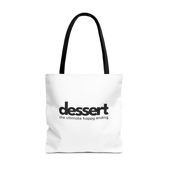 Dessert: The Ultimate Happy Ending Tote Bag