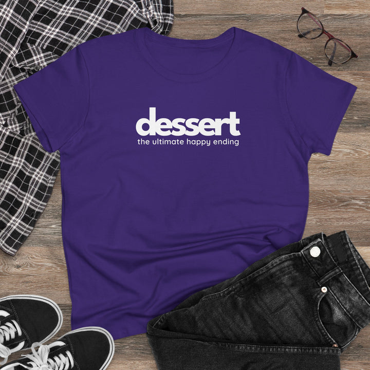Dessert: The Ultimate Happy Ending Women's Cotton T-Shirt