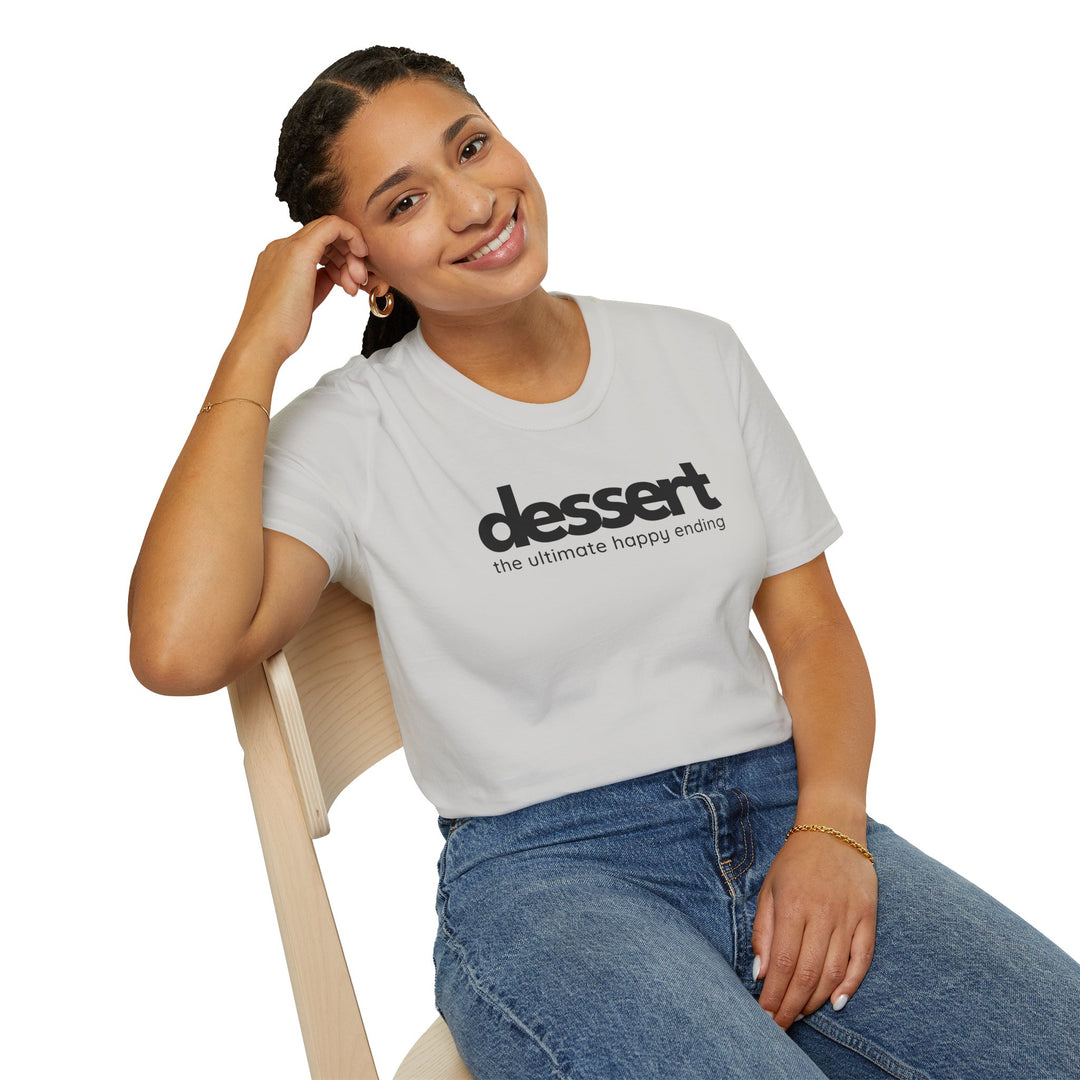 Dessert: The Ultimate Happy Ending Unisex T-Shirt