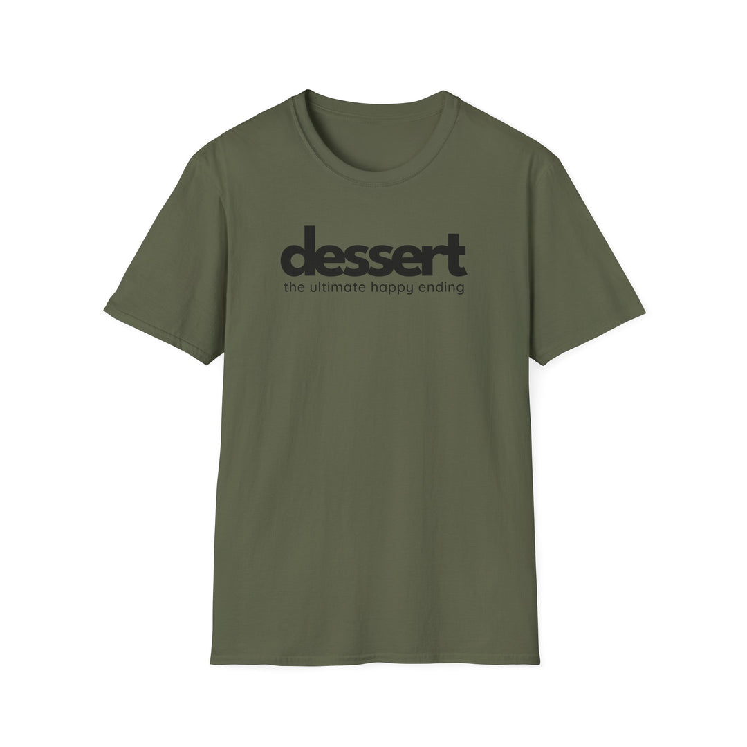 Dessert: The Ultimate Happy Ending Unisex T-Shirt