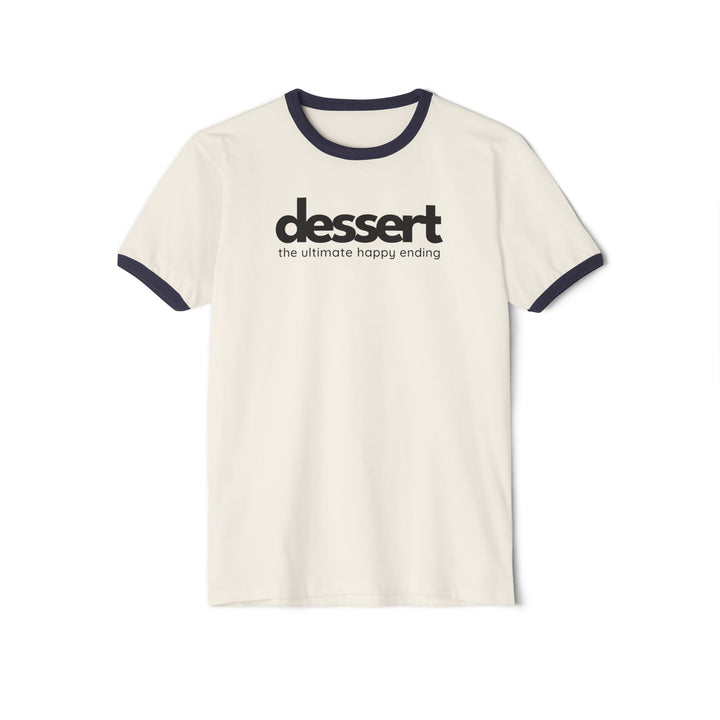 Dessert: The Ultimate Happy Ending Ringer T-Shirt