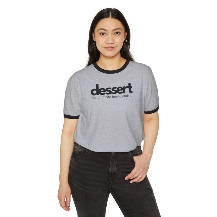 Dessert: The Ultimate Happy Ending Ringer T-Shirt