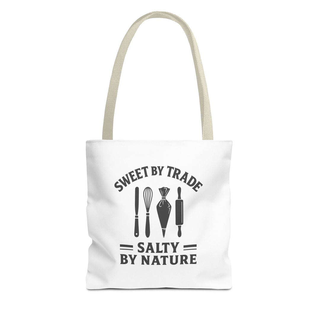 Sweet by Trade Salty by Nature Tote Bag