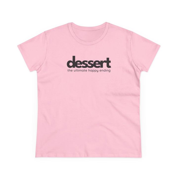 Dessert: The Ultimate Happy Ending Women's Cotton T-Shirt