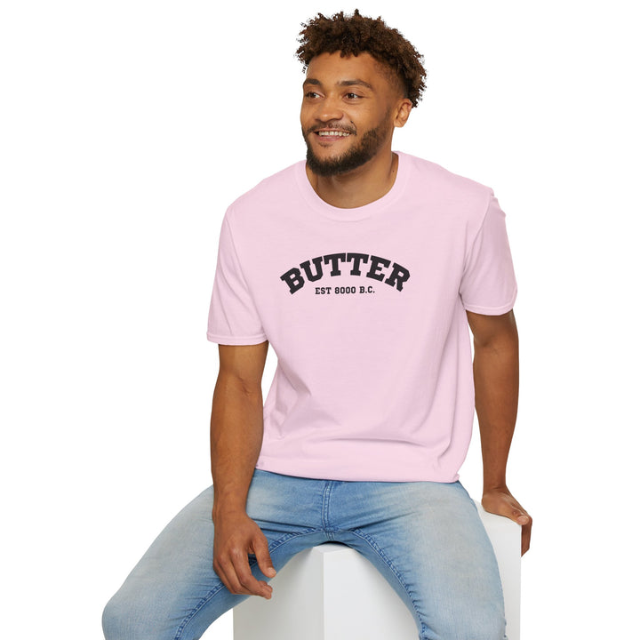 Butter Est. 8000 B.C. Unisex T-Shirt