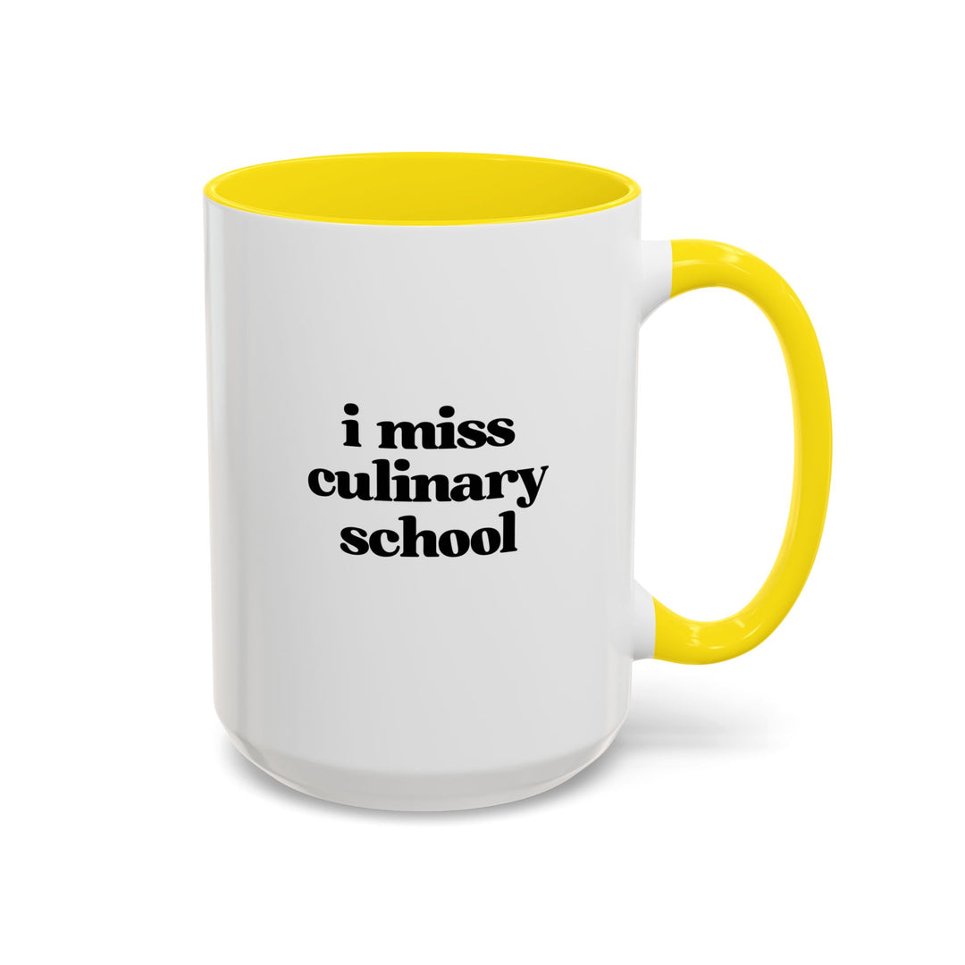 I Miss Culinary School Color Accent Mug