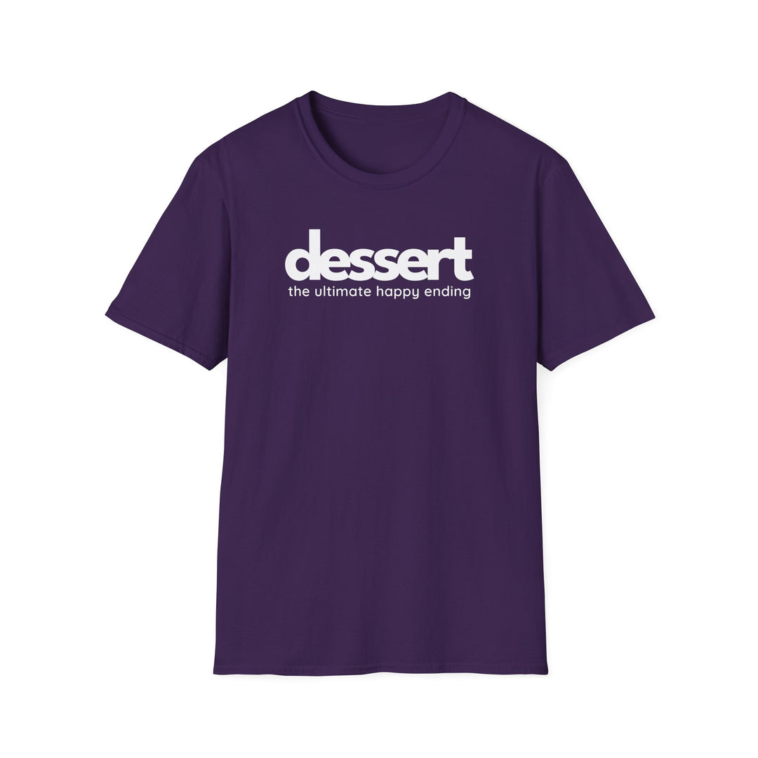 Dessert: The Ultimate Happy Ending Unisex T-Shirt