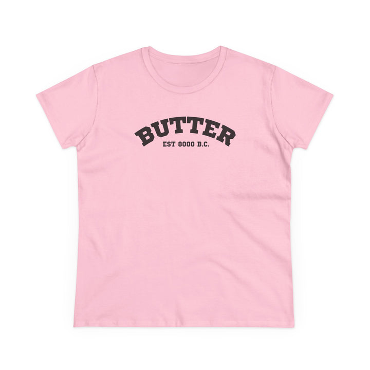 Butter Est. 8000 B.C. Women's Cotton T-Shirt