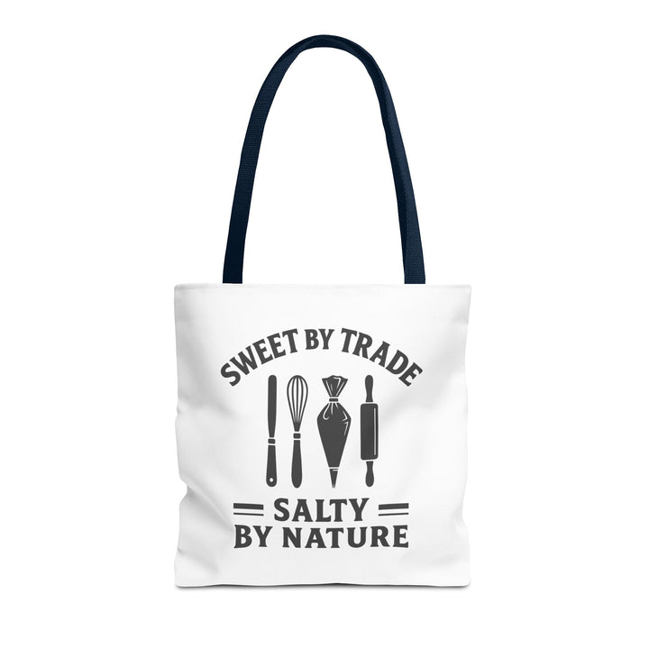 Sweet by Trade Salty by Nature Tote Bag