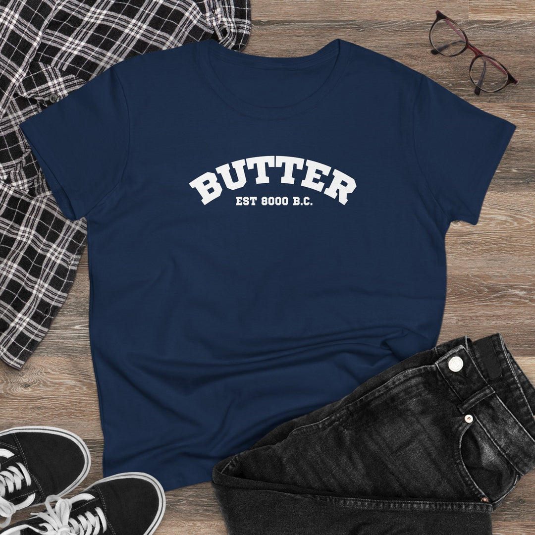 Butter Est. 8000 B.C. Women's Cotton T-Shirt