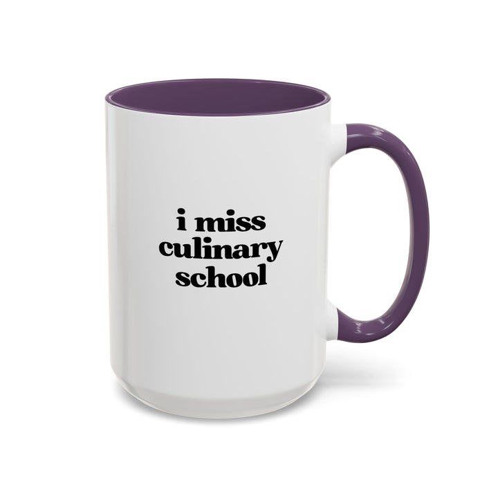 I Miss Culinary School Color Accent Mug