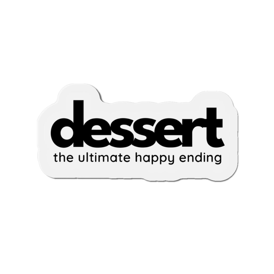 Dessert: The Ultimate Happy Ending Vinyl Magnets