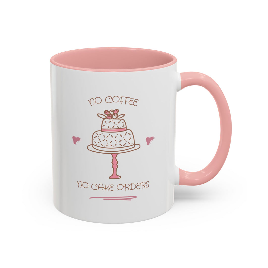 No Coffee No Cake Orders Color Accent Mug