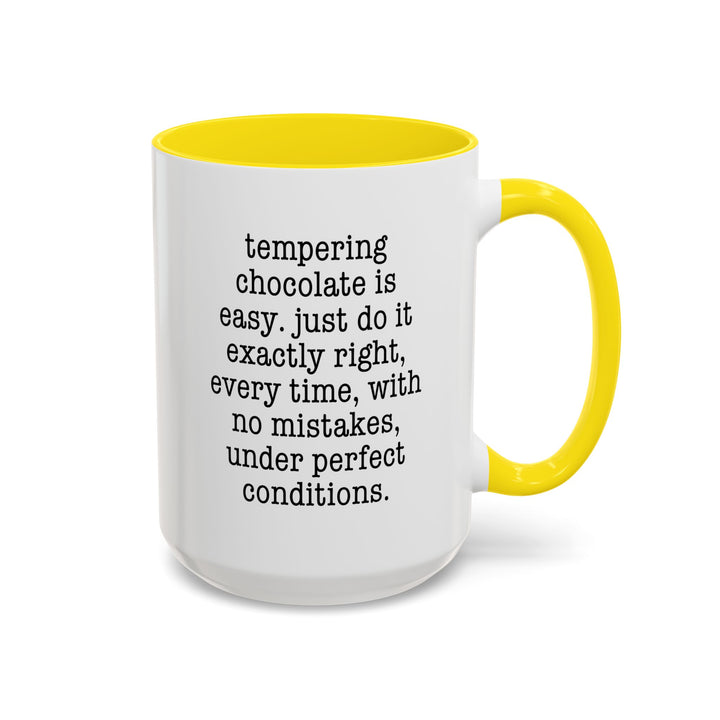 Tempering is Easy Color Accent Mug
