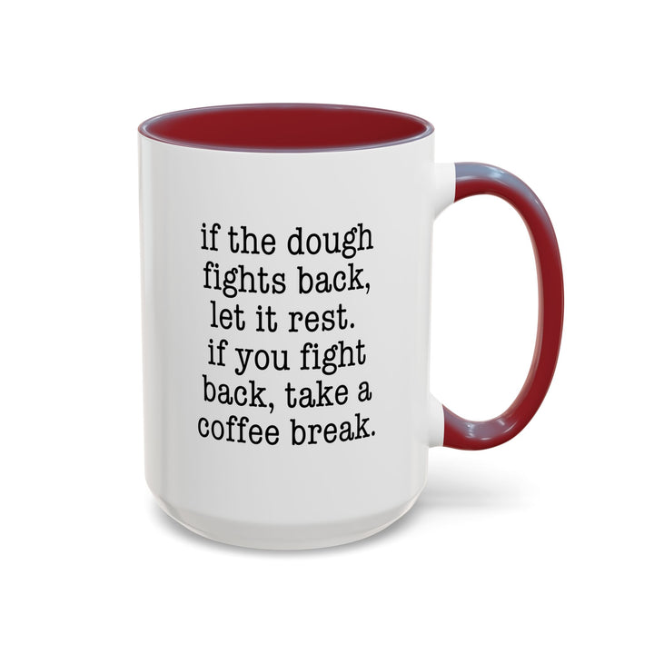 When the Dough Fights Back Color Accent Mug