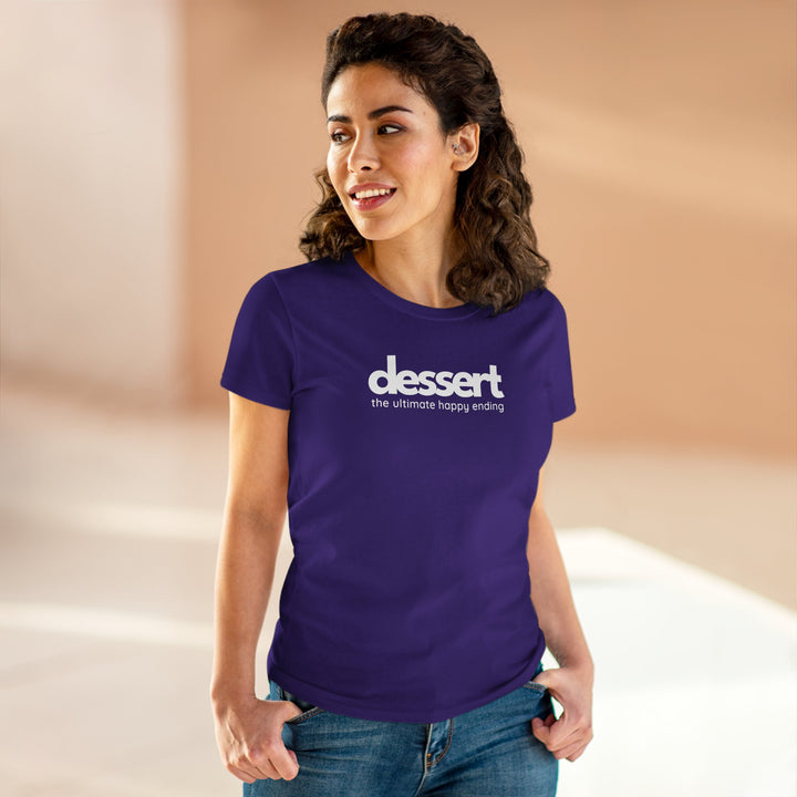 Dessert: The Ultimate Happy Ending Women's Cotton T-Shirt