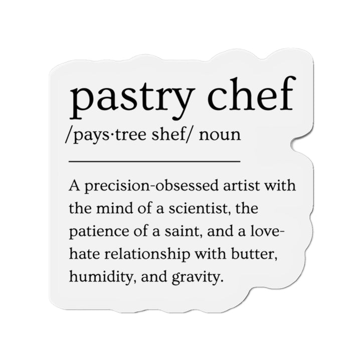 Pastry Chef Definition Vinyl Magnets