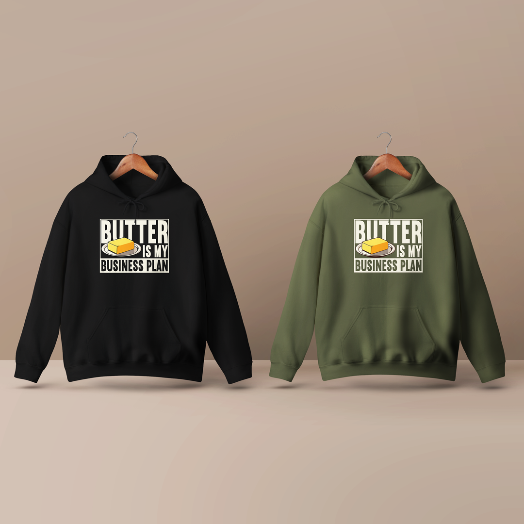 Butter Is My Business Plan Heavy Blend Hoodie