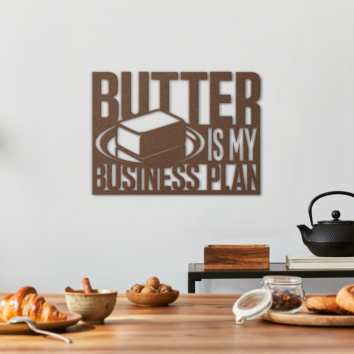 Butter Is My Business Plan Metal Wall Art