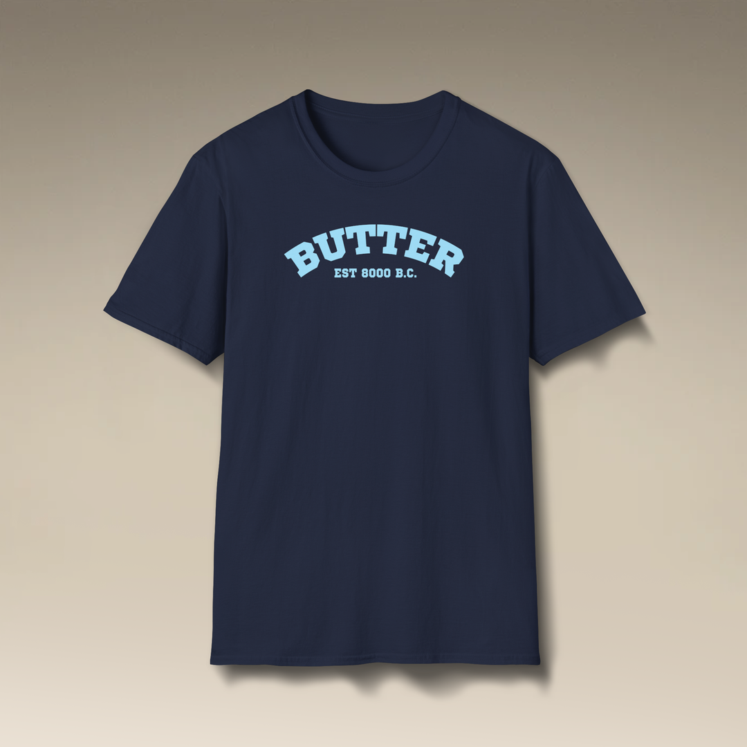 Butter Est. 8000 B.C. Softstyle T-Shirt