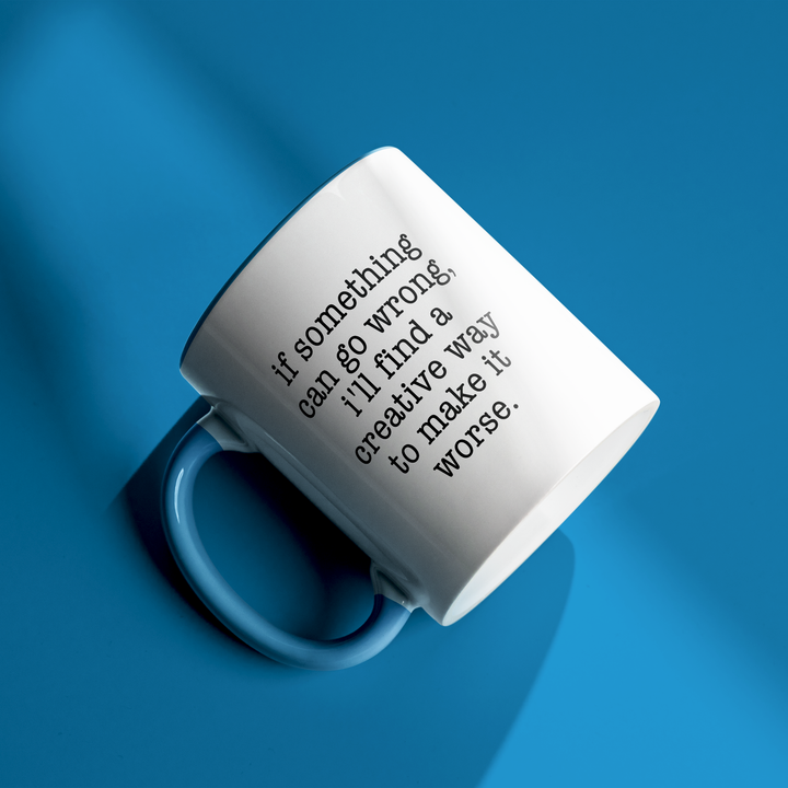 I'll Make It Worst Color Accent Mug