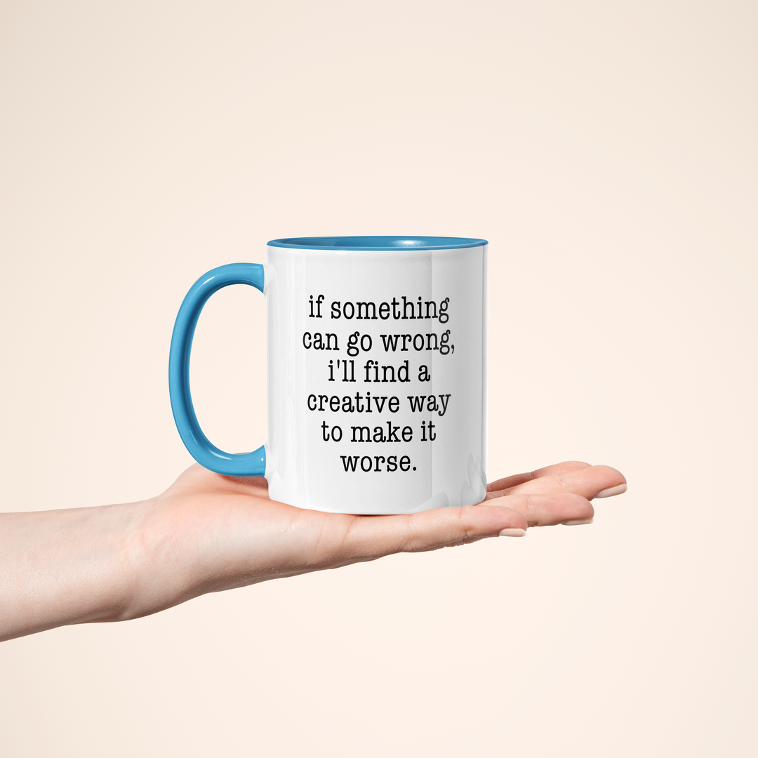 I'll Make It Worst Color Accent Mug